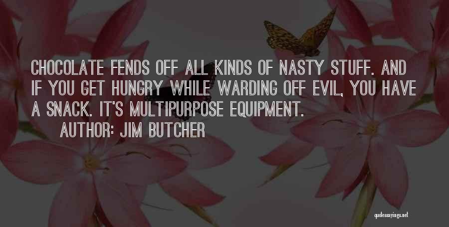 Snack Off Quotes By Jim Butcher