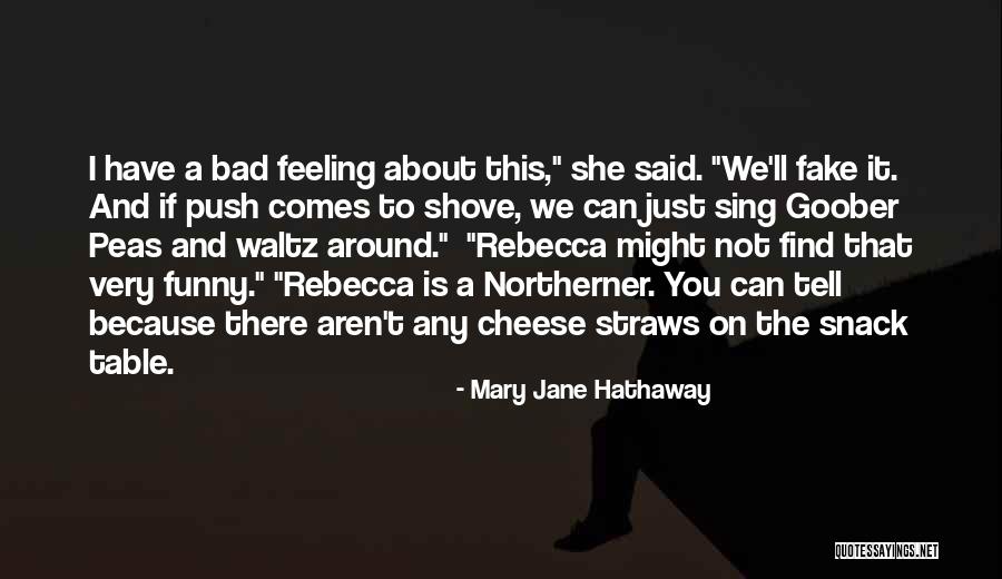 Snack Off Quotes By Mary Jane Hathaway Snack Off Quotes By Mary Jane Hathaway