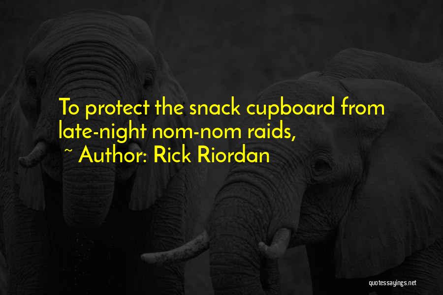 Snack Off Quotes By Rick Riordan