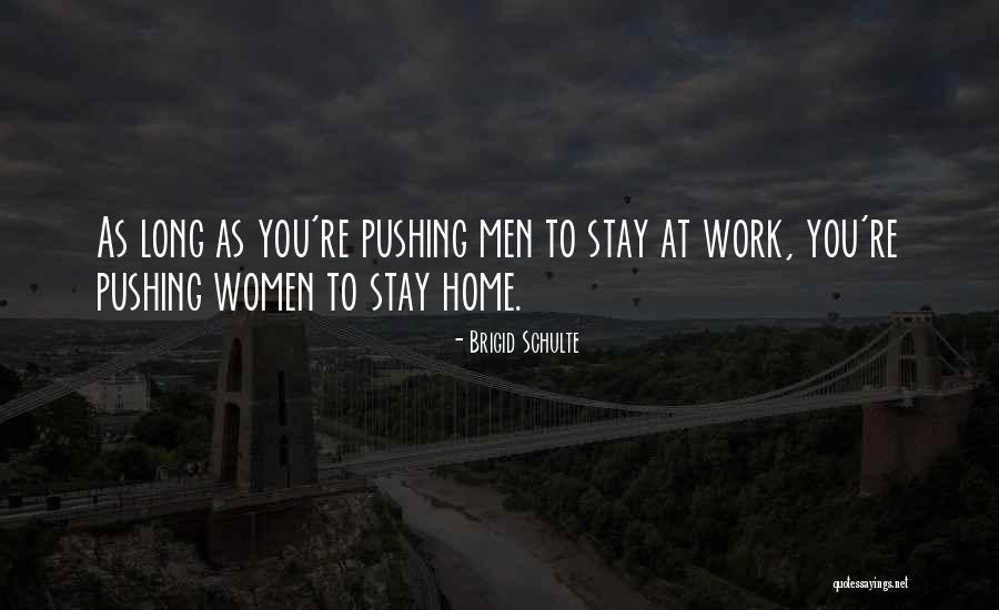 Snadnaskola Quotes By Brigid Schulte Snadnaskola Quotes By Brigid Schulte