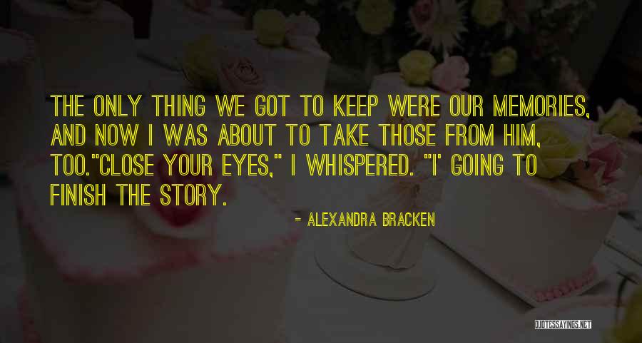Snage Mi Quotes By Alexandra Bracken Snage Mi Quotes By Alexandra Bracken