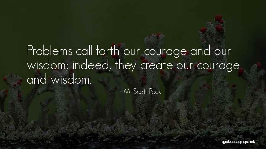 Snagsby Quotes By M. Scott Peck Snagsby Quotes By M. Scott Peck