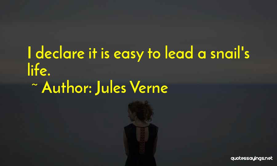 Snail Quotes By Jules Verne