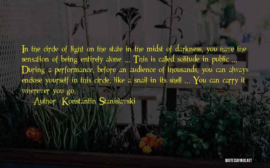 Snail Quotes By Konstantin Stanislavski