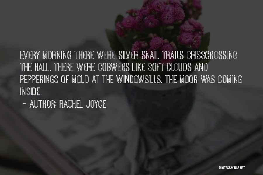 Snail Quotes By Rachel Joyce