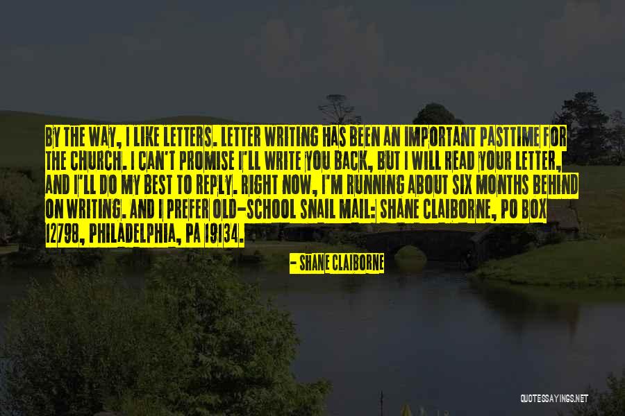 Snail Quotes By Shane Claiborne