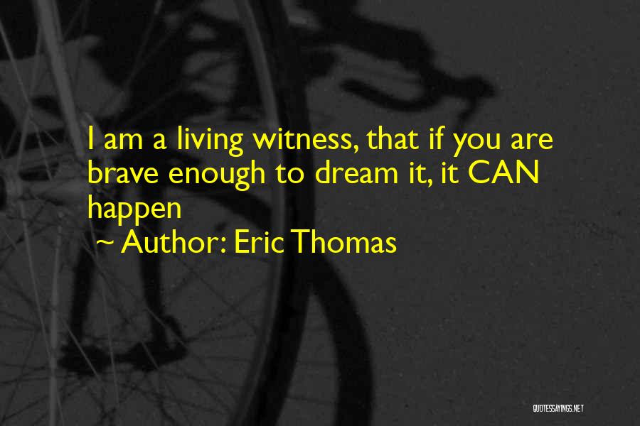 Snailicorn Quotes By Eric Thomas