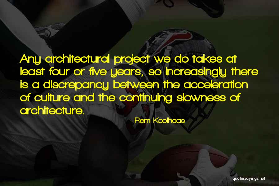 Snaiperis Online Quotes By Rem Koolhaas Snaiperis Online Quotes By Rem Koolhaas