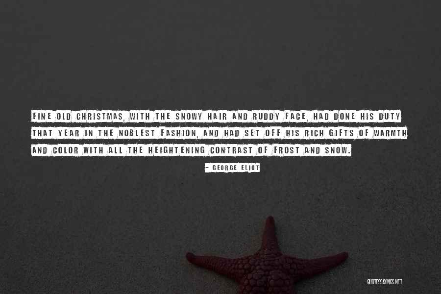 Snajdrova Quotes By George Eliot Snajdrova Quotes By George Eliot