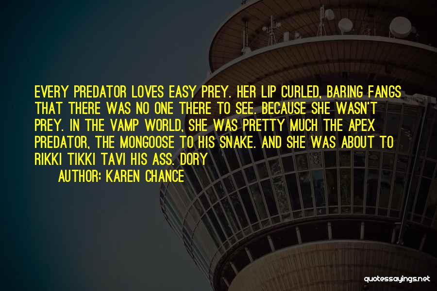 Snake And Mongoose Quotes By Karen Chance