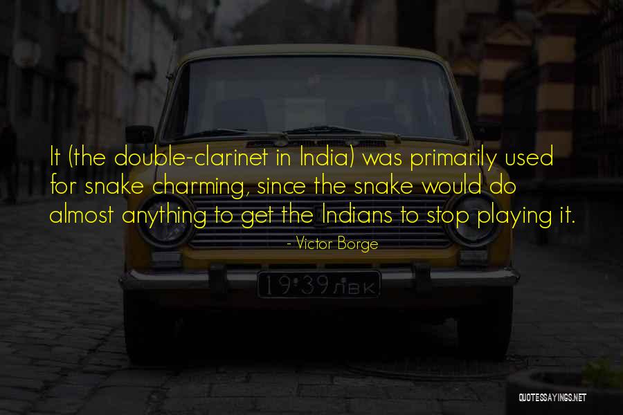 Snake Charming Quotes By Victor Borge