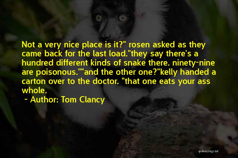 Snake Doctor Quotes By Tom Clancy