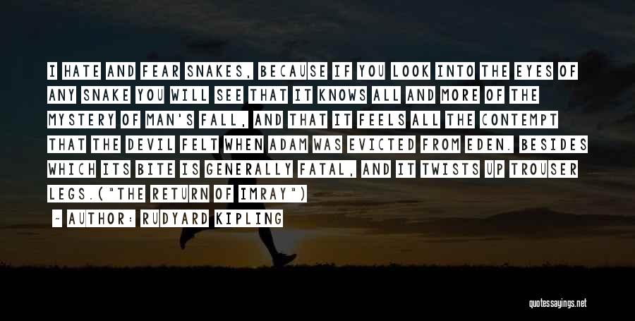 Snake Eyes Quotes By Rudyard Kipling