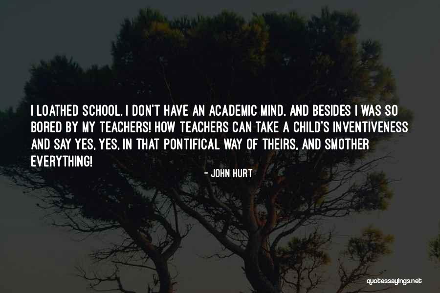 Snake In The Grass Quotes By John Hurt Snake In The Grass Quotes By John Hurt