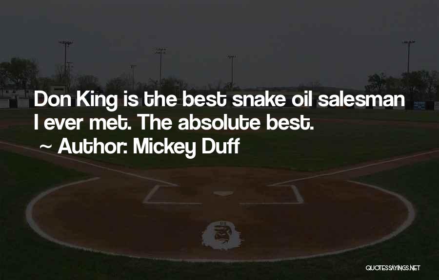 Snake Oil Quotes By Mickey Duff