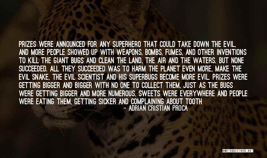 Snake People Quotes By Adrian Cristian Proca Snake People Quotes By Adrian Cristian Proca