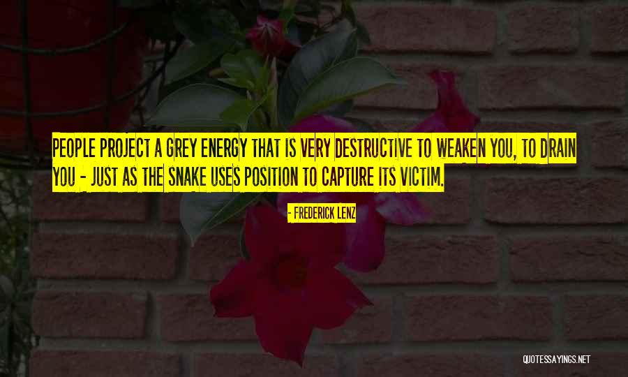 Snake People Quotes By Frederick Lenz Snake People Quotes By Frederick Lenz
