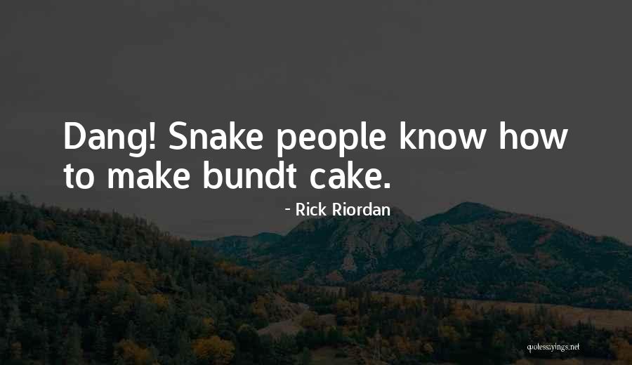Snake People Quotes By Rick Riordan Snake People Quotes By Rick Riordan