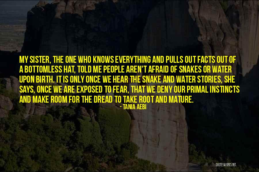 Snake People Quotes By Tania Aebi Snake People Quotes By Tania Aebi
