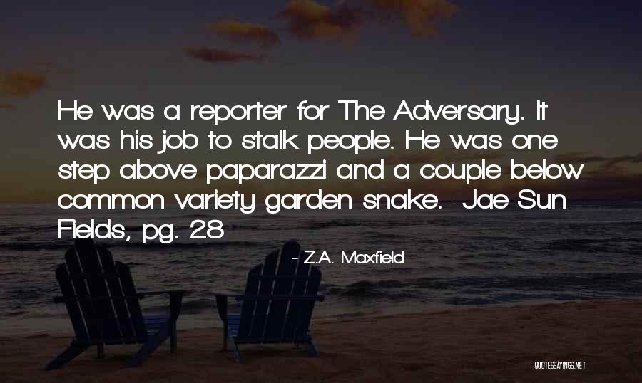 Snake People Quotes By Z.A. Maxfield Snake People Quotes By Z.A. Maxfield