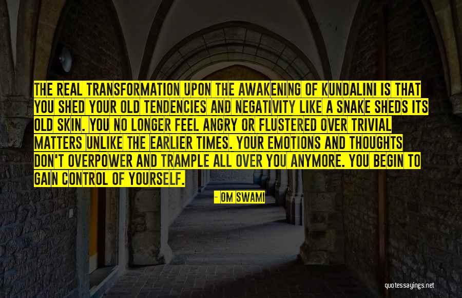 Snake Shed Skin Quotes By Om Swami Snake Shed Skin Quotes By Om Swami