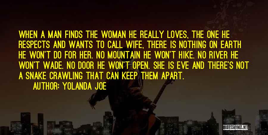 Snake Woman Quotes By Yolanda Joe