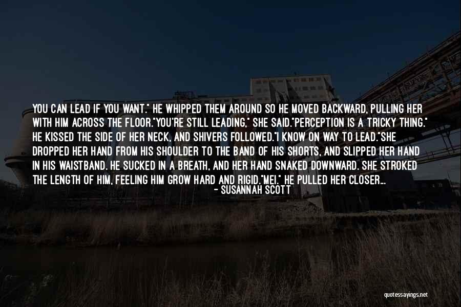 Snaked Quotes By Susannah Scott Snaked Quotes By Susannah Scott