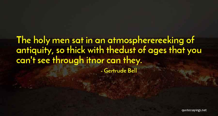 Snakes Alive Quotes By Gertrude Bell Snakes Alive Quotes By Gertrude Bell