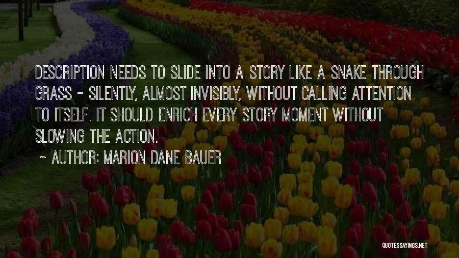 Snakes In Grass Quotes By Marion Dane Bauer