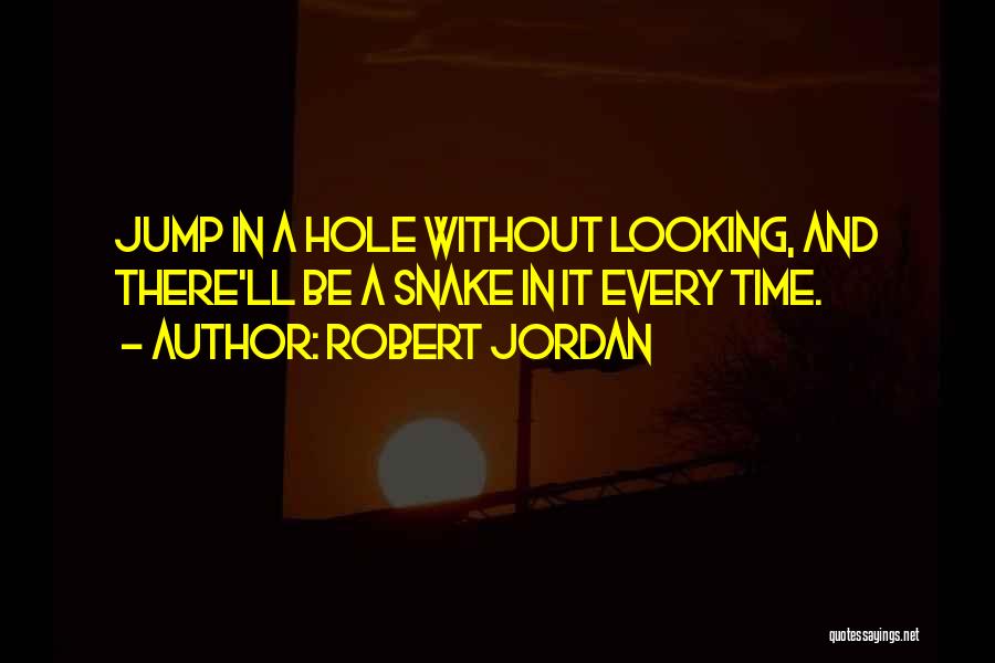 Snakes Quotes By Robert Jordan