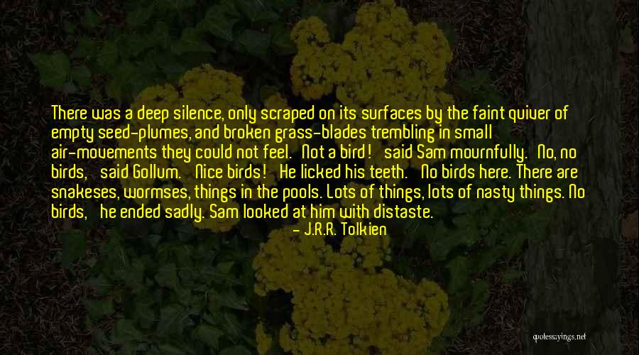 Snakeses Quotes By J.R.R. Tolkien Snakeses Quotes By J.R.R. Tolkien