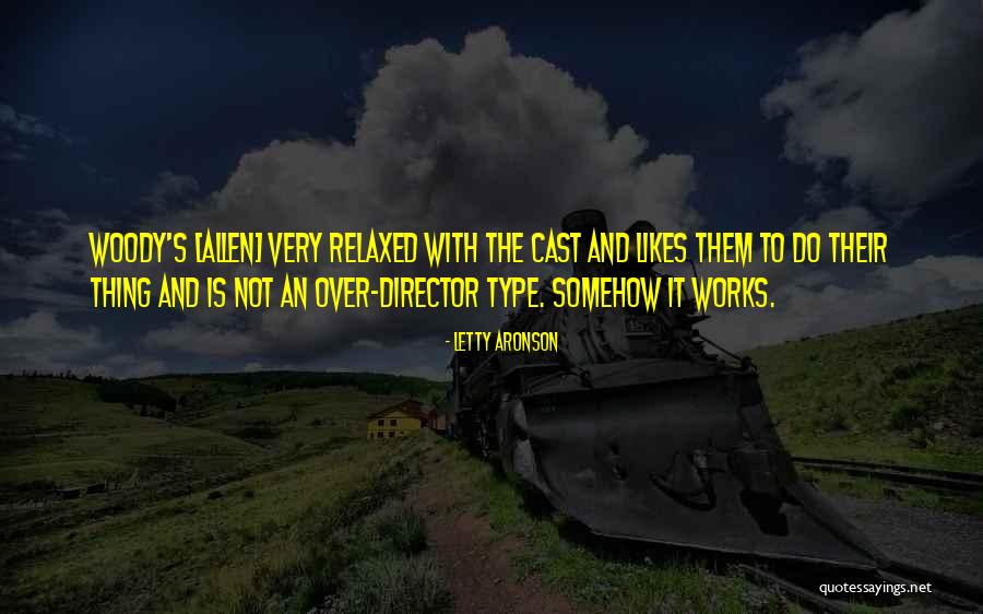 Snalien Quotes By Letty Aronson Snalien Quotes By Letty Aronson