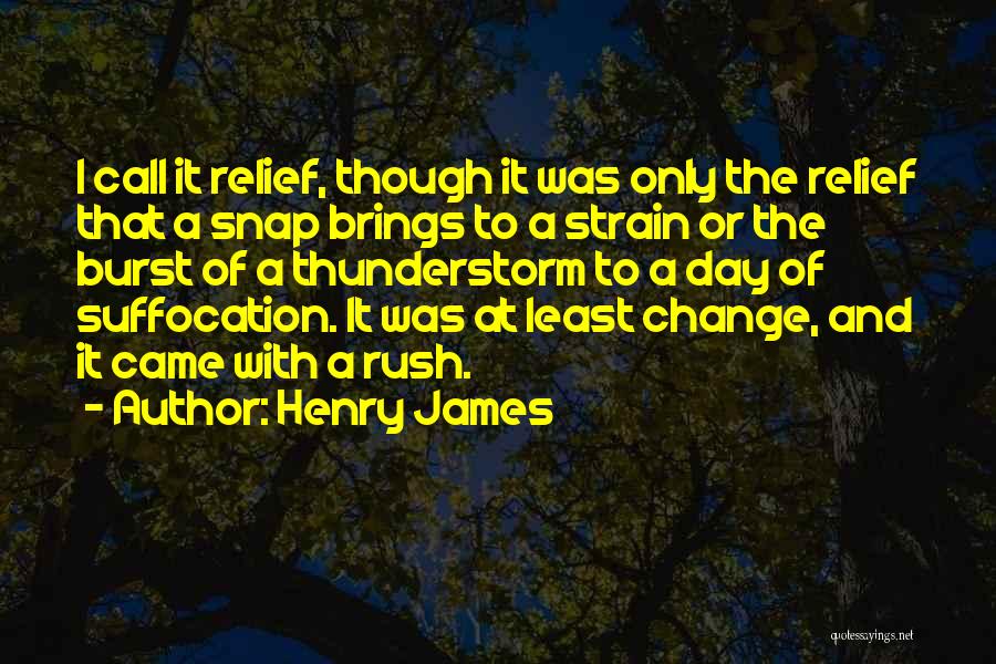 Snap Quotes By Henry James