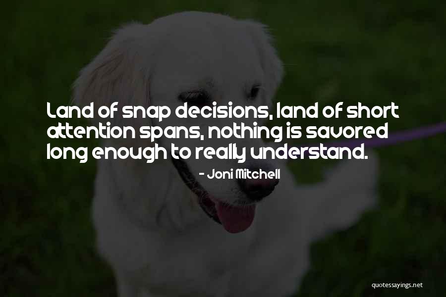 Snap Quotes By Joni Mitchell