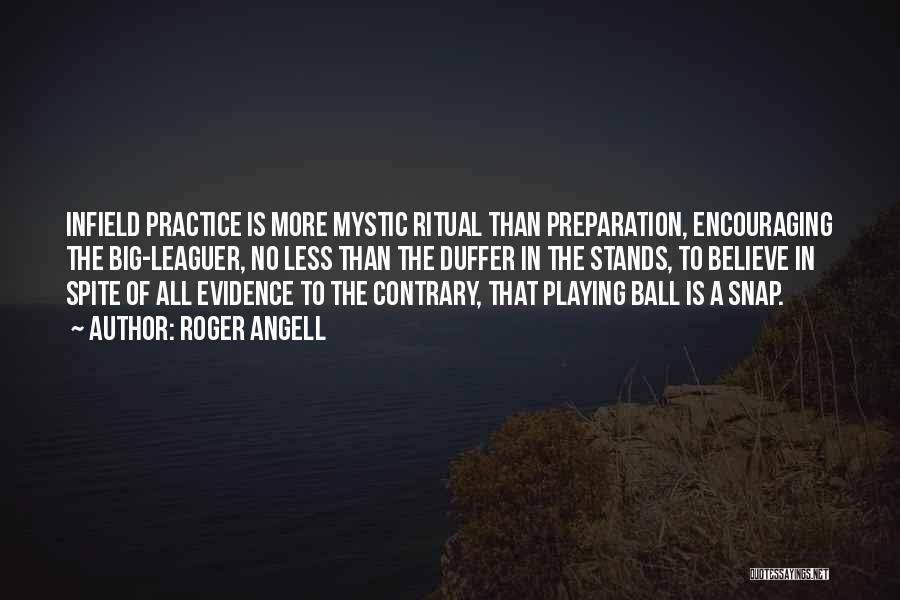 Snap Quotes By Roger Angell Snap Quotes By Roger Angell