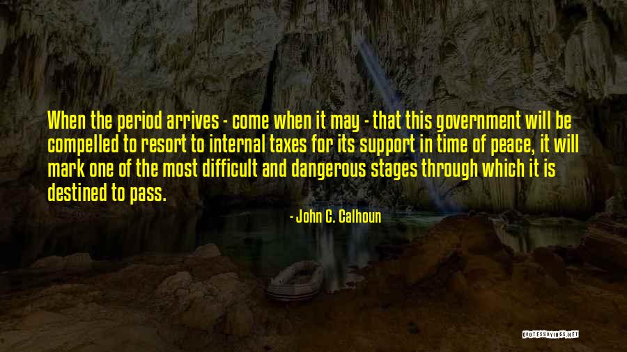 Snap Ties Quotes By John C. Calhoun Snap Ties Quotes By John C. Calhoun