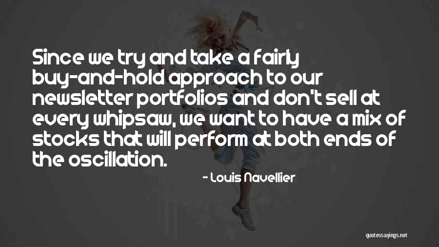 Snap Ties Quotes By Louis Navellier Snap Ties Quotes By Louis Navellier