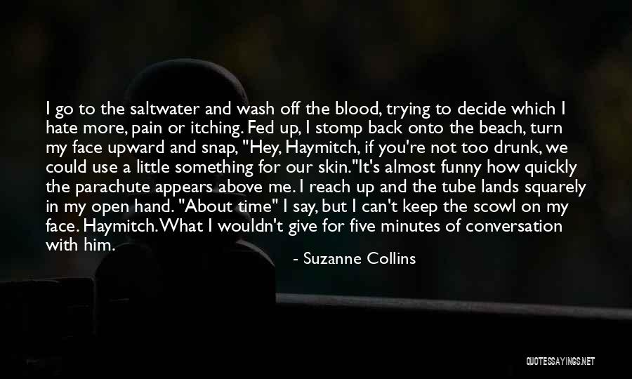 Snap Tube Quotes By Suzanne Collins Snap Tube Quotes By Suzanne Collins