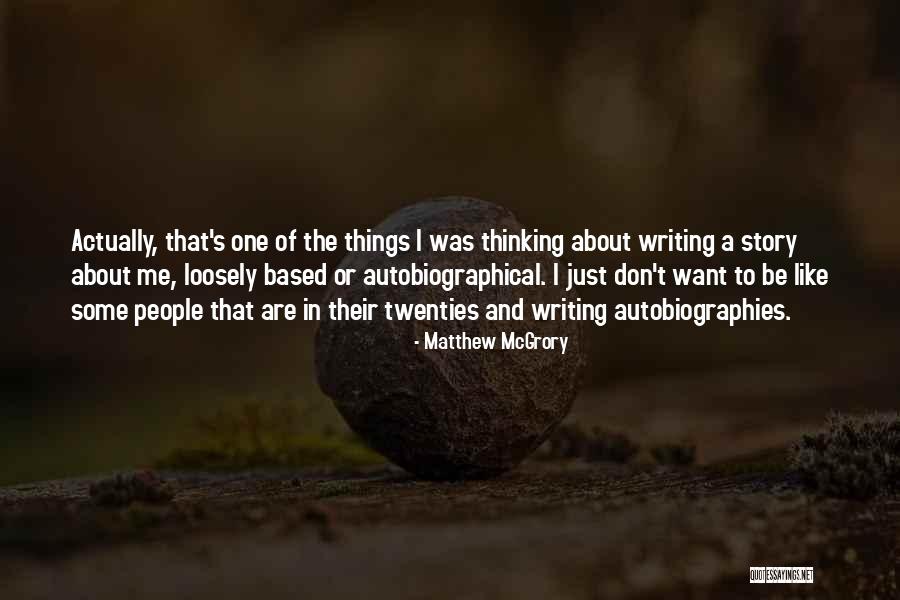 Snap Youtube Quotes By Matthew McGrory Snap Youtube Quotes By Matthew McGrory