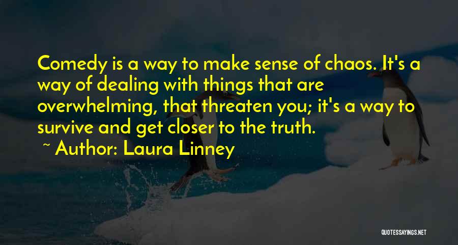 Snapchat Filters Quotes By Laura Linney