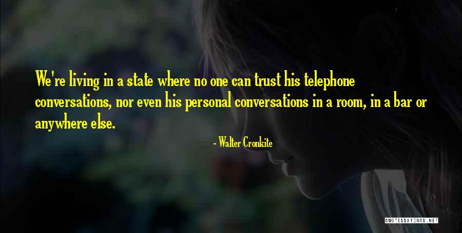 Snapchat Selfie Quotes By Walter Cronkite Snapchat Selfie Quotes By Walter Cronkite