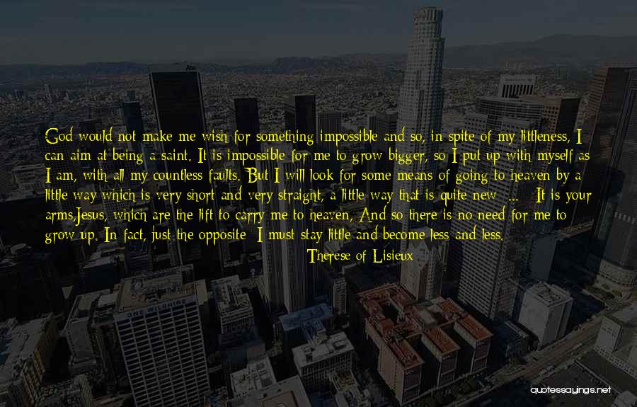 Snape James Quotes By Therese Of Lisieux Snape James Quotes By Therese Of Lisieux