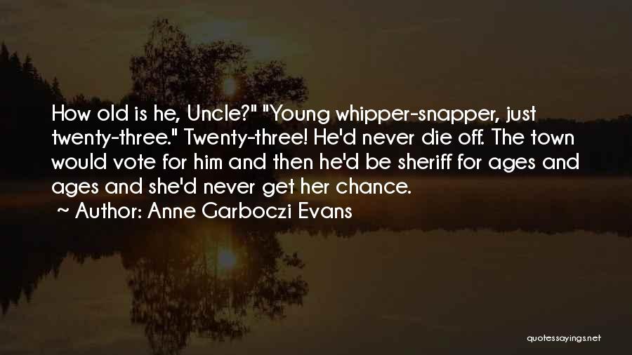 Snapper Quotes By Anne Garboczi Evans