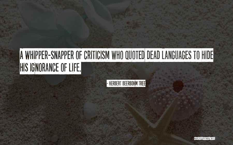 Snapper Quotes By Herbert Beerbohm Tree Snapper Quotes By Herbert Beerbohm Tree