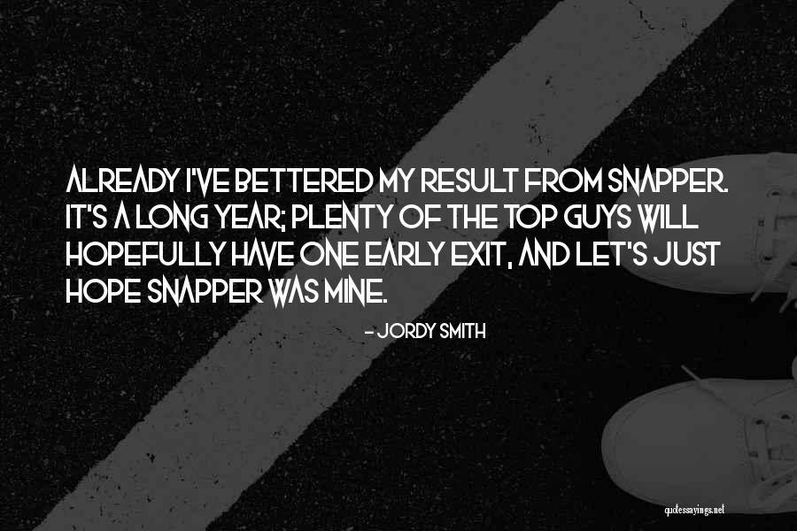 Snapper Quotes By Jordy Smith Snapper Quotes By Jordy Smith