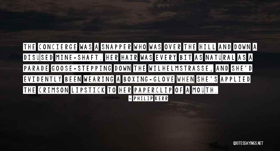 Snapper Quotes By Philip Kerr Snapper Quotes By Philip Kerr