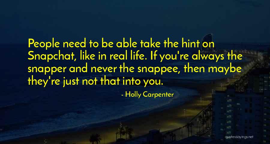 Snapper Self Quotes By Holly Carpenter Snapper Self Quotes By Holly Carpenter