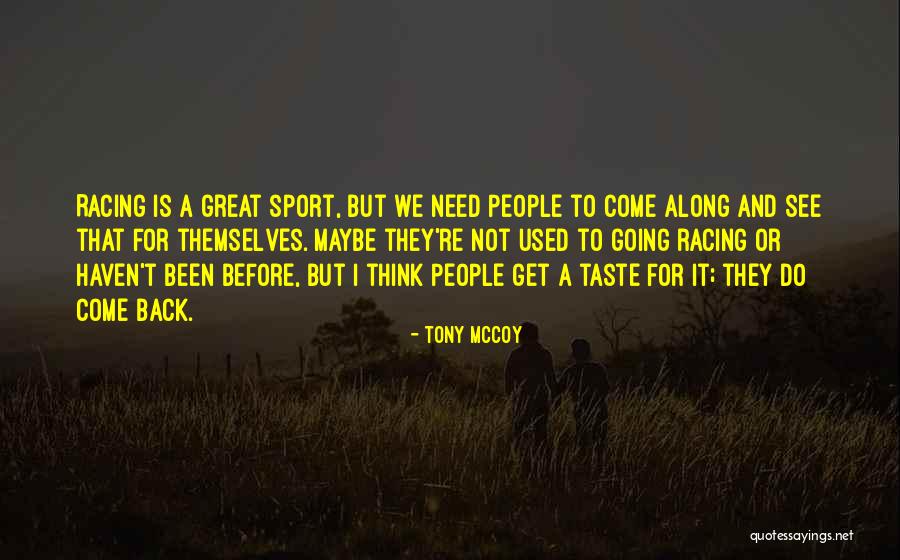 Snapper Self Quotes By Tony McCoy Snapper Self Quotes By Tony McCoy