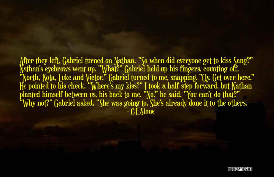 Snapping Fingers Quotes By C.L.Stone Snapping Fingers Quotes By C.L.Stone