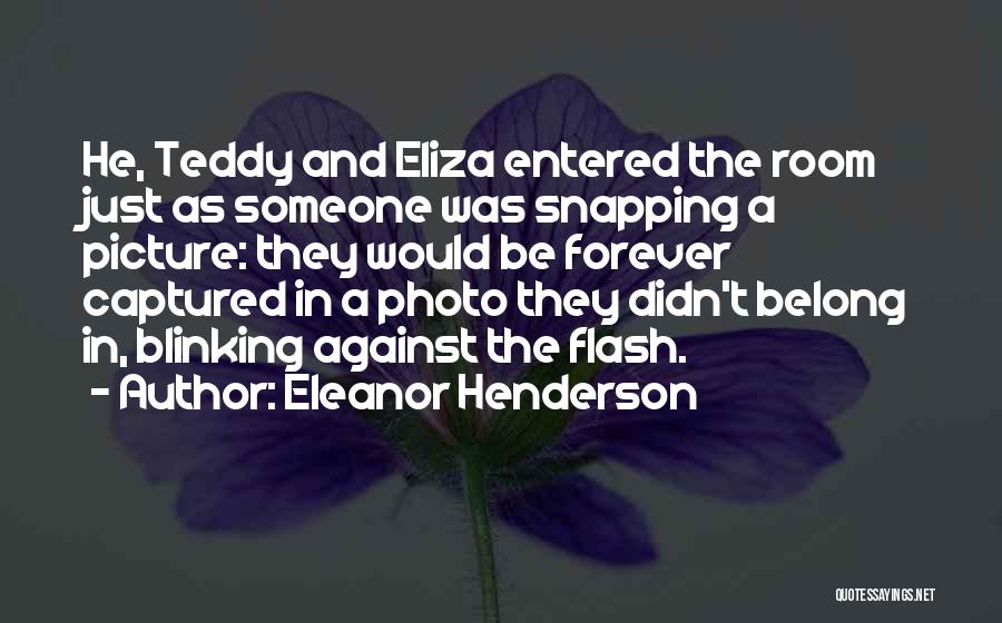 Snapping Quotes By Eleanor Henderson